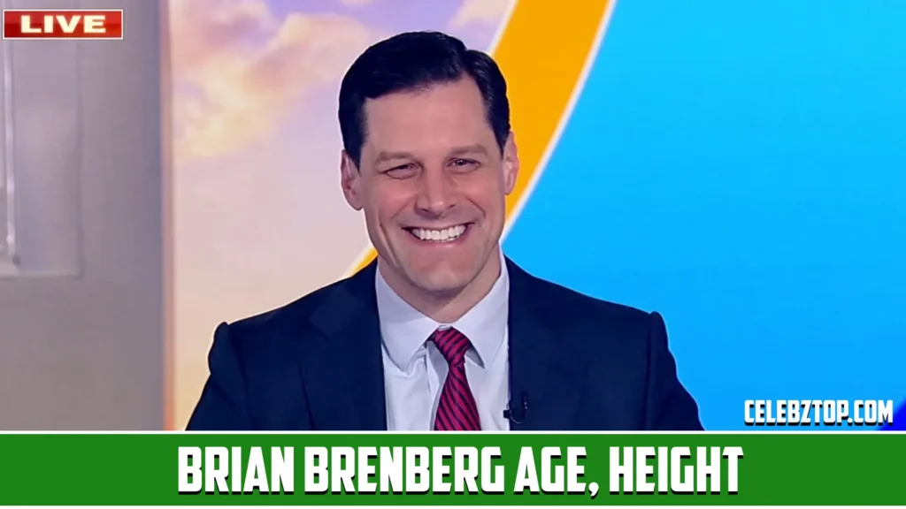 Brian Brenberg Age, Height