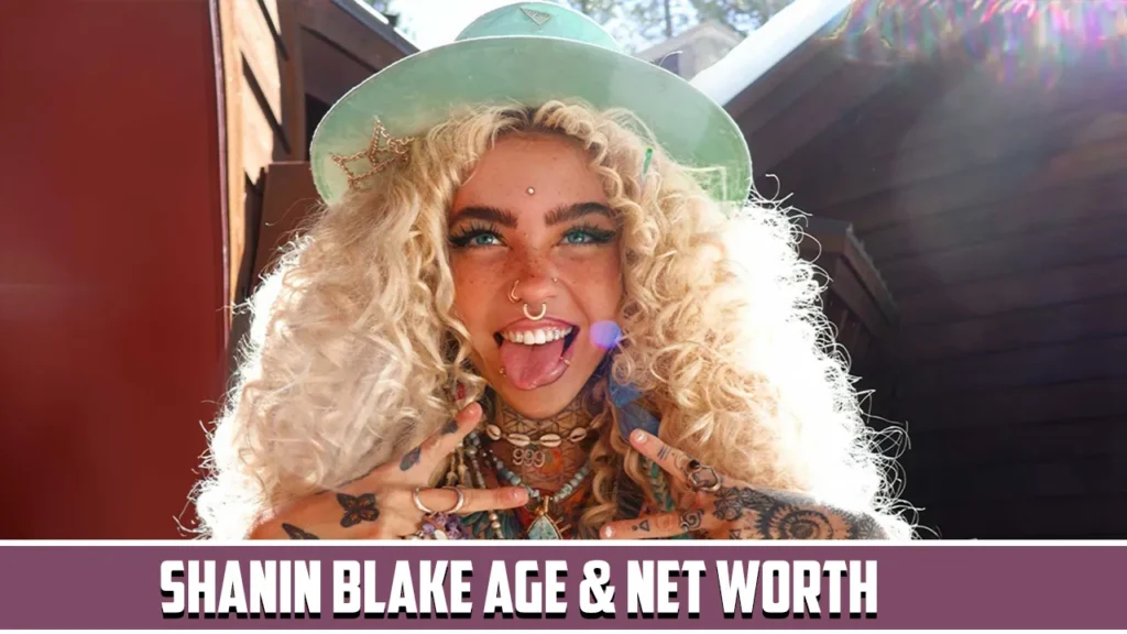 Shanin Blake Age, Net worth
